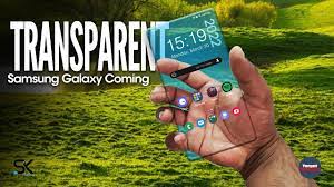 samsung transparent phone